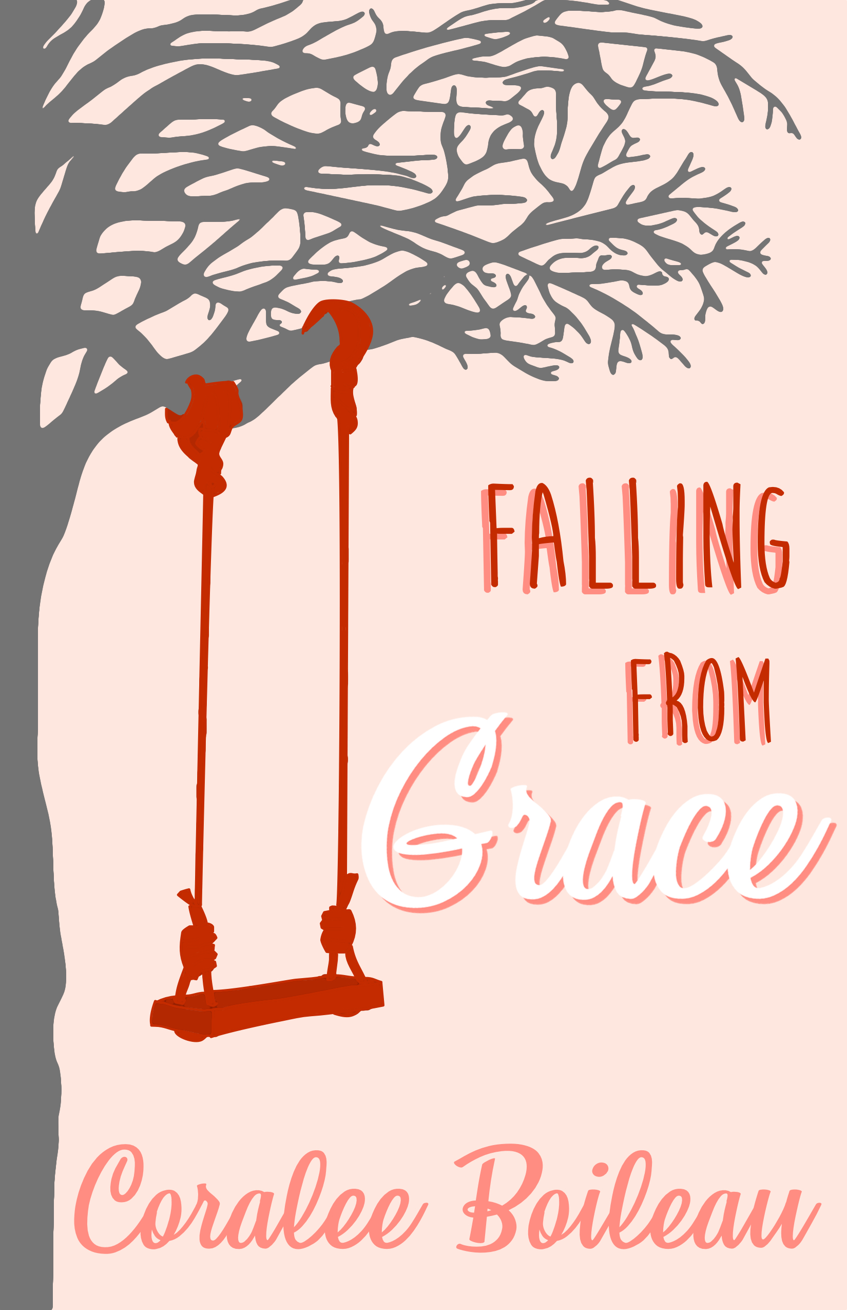 Falling From Grace Coralee Boileau