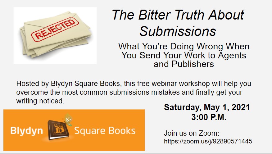 The Bitter Truth About Submissions – Writer's Workshop – Blydyn Square Books
