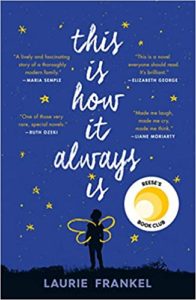 This Is How It Always Is by Laurie Frankel – Blydyn Square Books