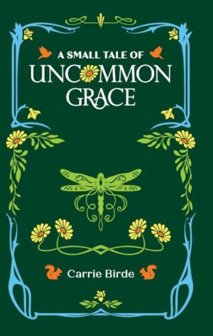 A Small Tale of Uncommon Grace